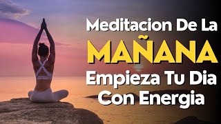 Meditacion De La MAÑANA Cinco Minutos ☀️ Empieza Tu Día Con Energía [upl. by Anerres]