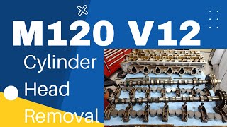 M120 V12 Cylinder Head Removal [upl. by Dranyl]