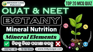 Mineral Nutrition MCQ  Mineral Elements MCQ  NEET Biology MCQ  OUAT Biology Question [upl. by Relly]