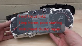 Limp home Ford Focus mk2  Instrument panel repair [upl. by Magnien]