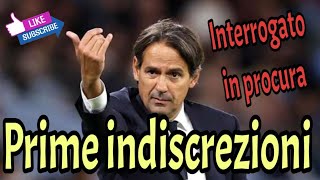 Inzaghi parla in procura Prime indiscrezioni 😳😳 [upl. by Luckin930]