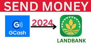 GCASH to LANDBANK Money Transfer 2024 [upl. by Wivinah]