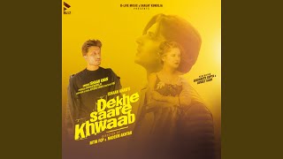 Dekhe Saare Khwaab [upl. by Leinehtan]