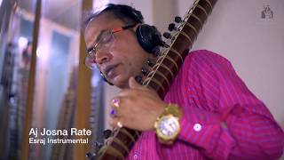 Aj Josna Rate  Esraaj Instrumental  Rabindra Songeet  Ajoy Mitra  2019 [upl. by Awahsoj]