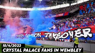 CRYSTAL PALACE FANS IN WEMBLEY  Crystal palace vs Chelsea 1842022 [upl. by Fording430]