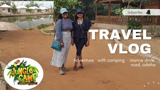 Jungle camp with my frnd lot of ActivityPuri konark Marine drive road vlog [upl. by Meredeth948]