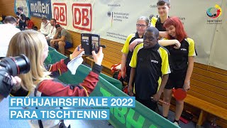 2022  Frühjahrsfinale  Para Tischtennis [upl. by Wilow]