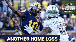 Locked On Wolverines POSTCAST Michigan Wolverines LOSE to TopRanked Oregon Ducks [upl. by Neenahs]