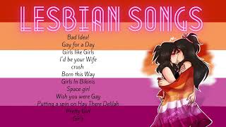 Lesbian Songs [upl. by Hiett90]