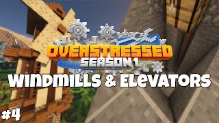 Overstressed SMP quotWindmills amp Elevatorsquot Episode 4 Create Mod SMP [upl. by Ruperto402]