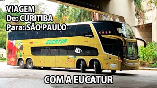 Viajando com a EUCATUR na CURITIBA x SÃO PAULO [upl. by Neleag552]