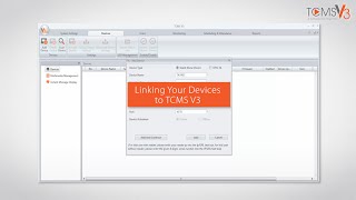 Linking Your Devices to TCMS V3 [upl. by Rotkiv]