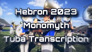 Hebron 2023 Monomyth Tuba Transcription [upl. by Paviour754]