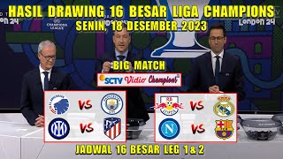 Hasil Drawing 16 Besar Liga Champions 2024  NAPOLI vs BARCELONA  COPENHAGEN vs MAN CITY  UCL 2024 [upl. by Bernhard]