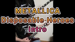 【METALLICA】Disposable Heroes [upl. by Ecirtel828]