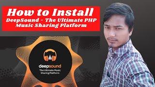 How to Install DeepSound  The Ultimate PHP Music Sharing Platform [upl. by Iroak]