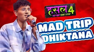 MAD TRIP  DHIKTANA DHIKTANA LYRICS  COMEBACK SONG 🔥  NEW SONG  HUSTLE 40 [upl. by Trenton]