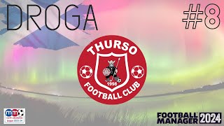 Football Manager 2024  Kariera  Thurso FC  Droga odc 8 Finał FTC [upl. by Enyal343]