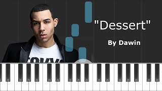 Dawin  Dessert Piano Tutorial  Chords  How To Play  Cover [upl. by Nilya302]