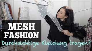 Mesh Fashion Trend 2020  So tragen wir den durchsichtigen Stoff [upl. by Semyaj]