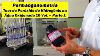 Volumetria de Oxirredução  Permanganometria  Parte 1 [upl. by Wendall249]