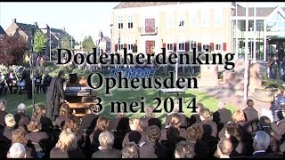 Dodenherdenking Opheusden 3 mei 2014 [upl. by Dellora490]