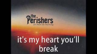 The Perishers  My Heart  Music amp Lyrics [upl. by Hazrit268]