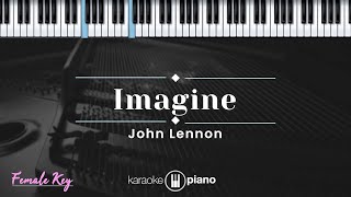 Imagine  John Lennon KARAOKE PIANO  FEMALE KEY [upl. by Haceber]