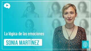 La lógica de las emociones  Sonia Martínez [upl. by Alisander]