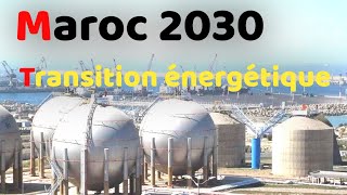 Maroc 2030  Le gaz naturel au cœur de la transition énergétique [upl. by Manley125]