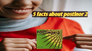 5 facts about postinor 2 [upl. by Acinaj]