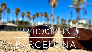 72 Hours in Barcelona [upl. by Dani199]