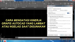 Cara Mengatasi Kinerja AutoCAD Yang Lambat atau Ngelag Saat Digunakan [upl. by Kendra]