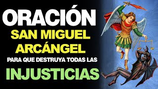 🙏 Oración a San Miguel Arcángel PARA PEDIR Y HACER JUSTICIA ¡No más Injusticias 🙇 [upl. by Ahsead]