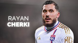 Rayan Cherki  Season Highlights  2024 [upl. by Osrock]