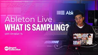 What Is Sampling  How to Sample in Ableton Live with Christian Ts  1 of 5 [upl. by Annaear852]