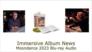 Van Morrison  Moondance Bluray Audio 2023  Scheiner 51 Wilson Atmos Instrumentals and More [upl. by Concordia]