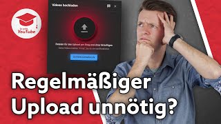 So oft solltest du YouTubeVideos hochladen amp ist zu oft sogar fatal [upl. by Sigfried]