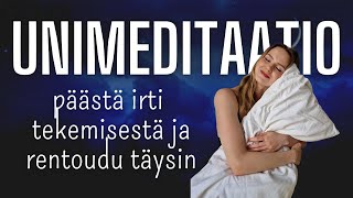 20min UNIMEDITAATIO  Uni ja Oleminen  Meditaatiot suomeksi [upl. by Aime]