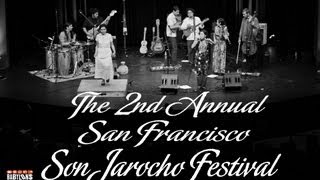 San Francisco Son Jarocho Festival 2013 [upl. by Assenahs146]