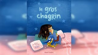 LE GROS CHAGRIN [upl. by Kippie]