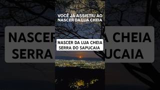 Nascer da Lua Cheia na Serra do Sapucaia em Montes Claros INSCREVASE 📽️ Ítalo Viana [upl. by Gayel471]