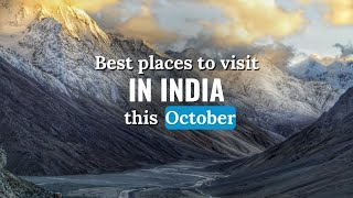 10 Places You Must Visit in India This October  Sky Globals [upl. by Dolores]