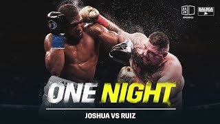 One Night Joshua vs Ruiz [upl. by Arotal]