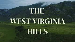 The West Virginia Hills  Lyric Video  Performance Track [upl. by Kresic]