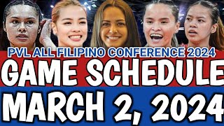 PVL GAME SCHEDULE MARCH 2 2024  PVL ALL FILIPINO CONFERENCE 2024 pvl2024 pvlgameschedule [upl. by Faxen803]