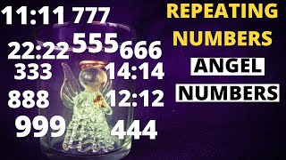 Why you keep seeing repeating Numbers Angel Numbers Spiritual meaning [upl. by Nestor325]