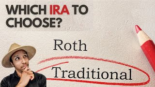 How to Choose between Roth IRA or Traditional IRA  Retirement [upl. by Wilden]