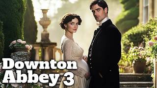 DOWNTON ABBEY 3 Teaser 2025 With Matthew Goode amp Michelle Dockery [upl. by Nomad227]