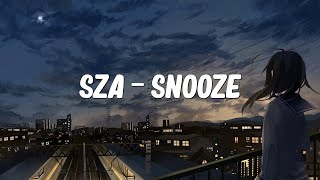 SZA  Snooze Lyric Video  BeatBlend Jams [upl. by Micheil686]